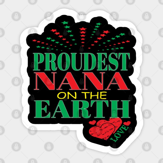 Proudest Nana On Earth Family Trip Happiest Place Grandma Family Mom Sticker by Envision Styles